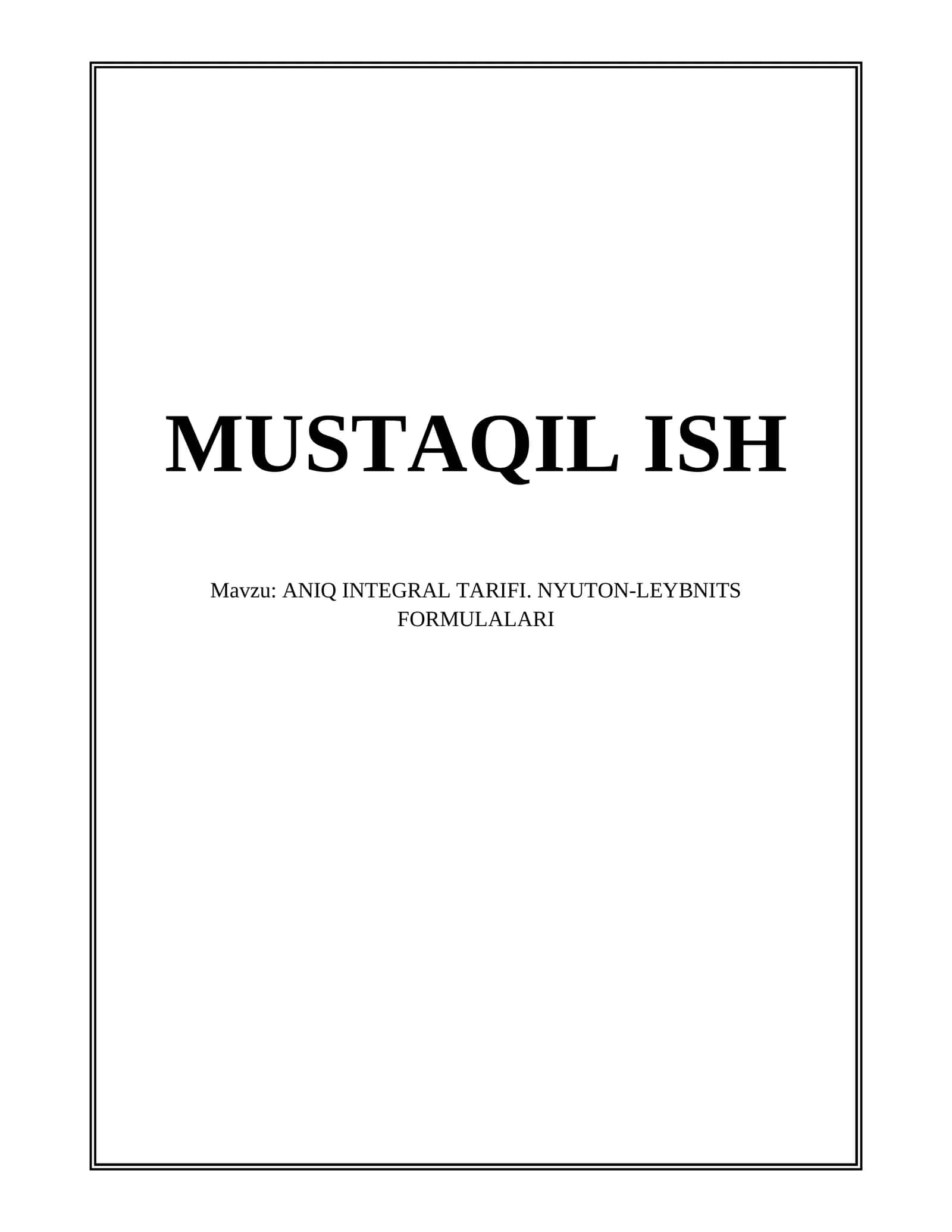 ANIQ INTEGRAL TARIFI. NYUTON-LEYBNITS FORMULALARI 1