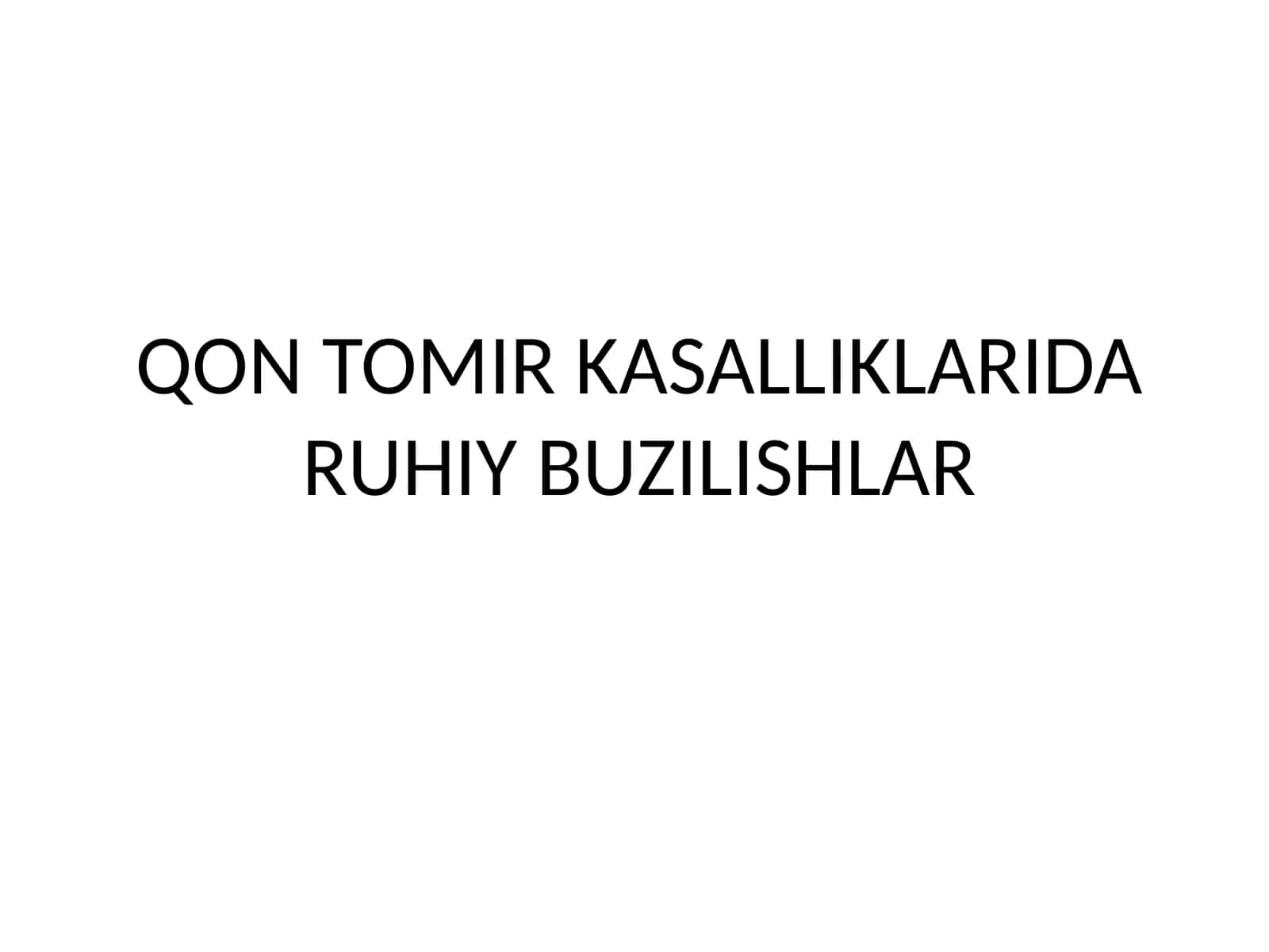 QON TOMIR KASALLIKLARIDA RUHIY BUZILISHLAR 1