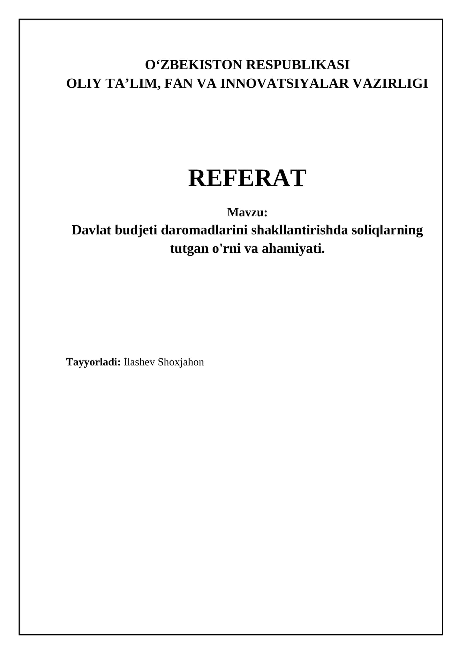 Davlat budjeti daromadlarini shakllantirishda soliqlarning tutgan o'rni va ahamiyati 1