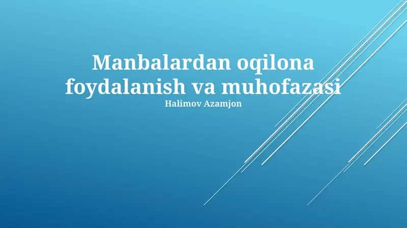 Resurslardan oqilona foydalanish va muhofazasi 1