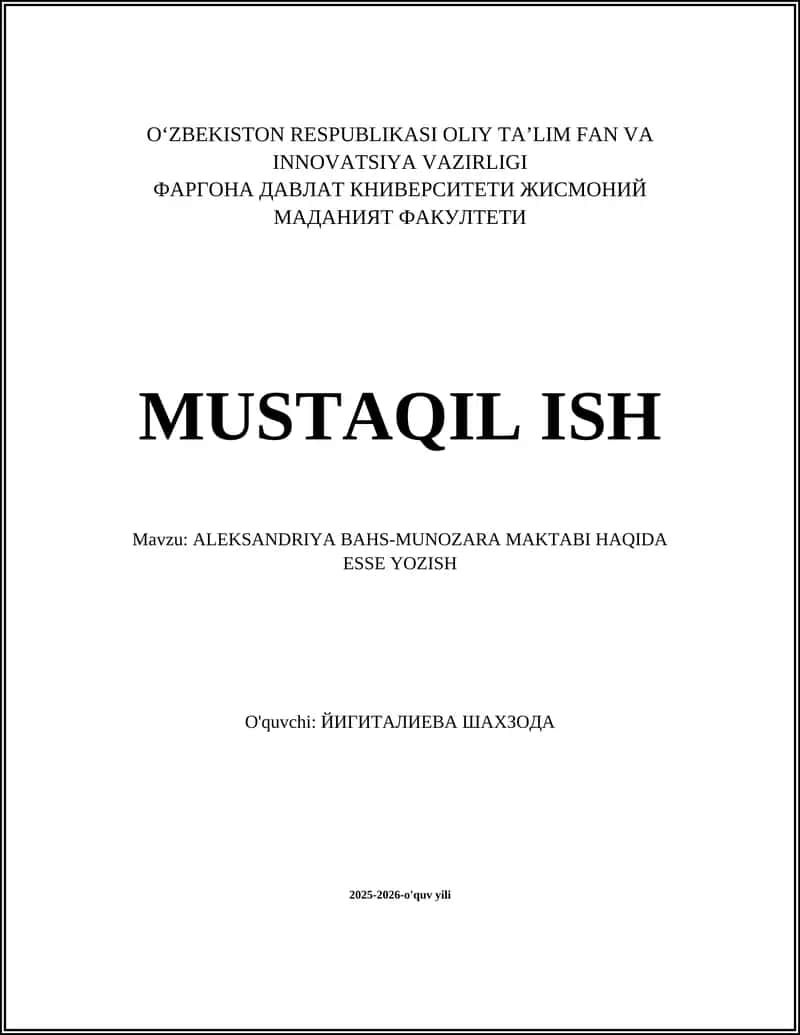 ALEKSANDRIYA BAHS-MUNOZARA MAKTABI HAQIDA ESSE YOZISH 1