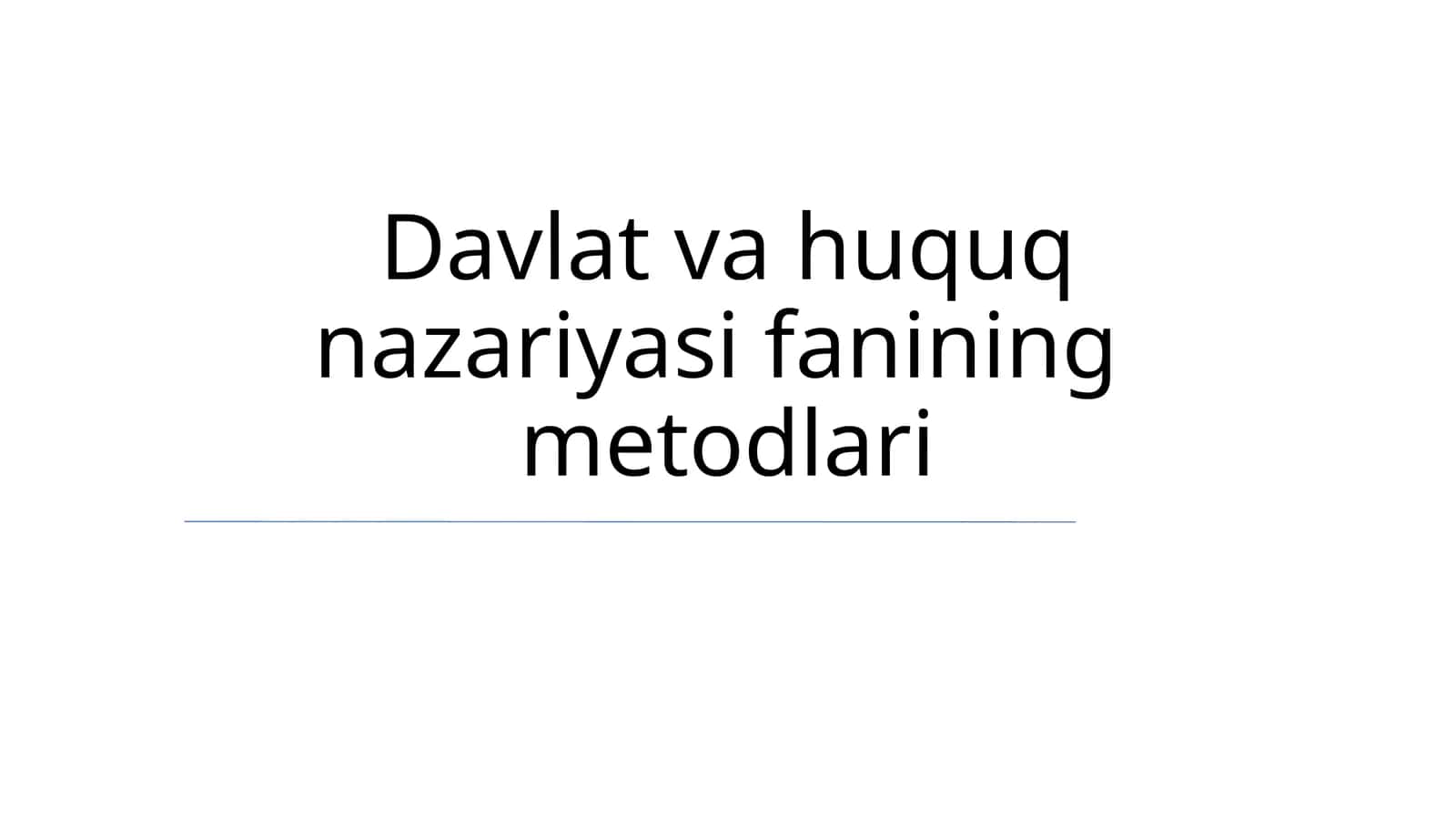 Davlat va huquq nazariyasi fanining metodlari 1