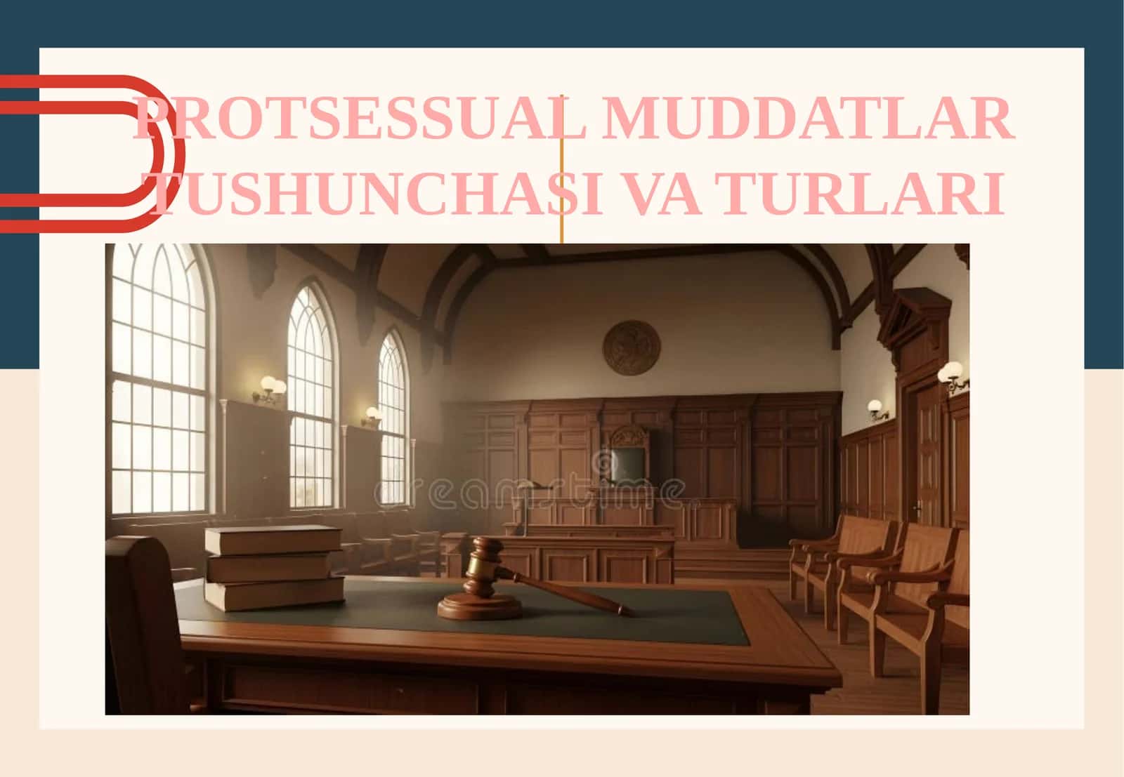 PROTSESSUAL MUDDATLAR TUSHUNCHASI VA TURLARI 1