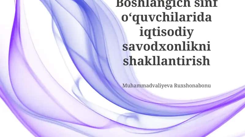 Iqtisodiy savodxonlikni shakllantirish 1