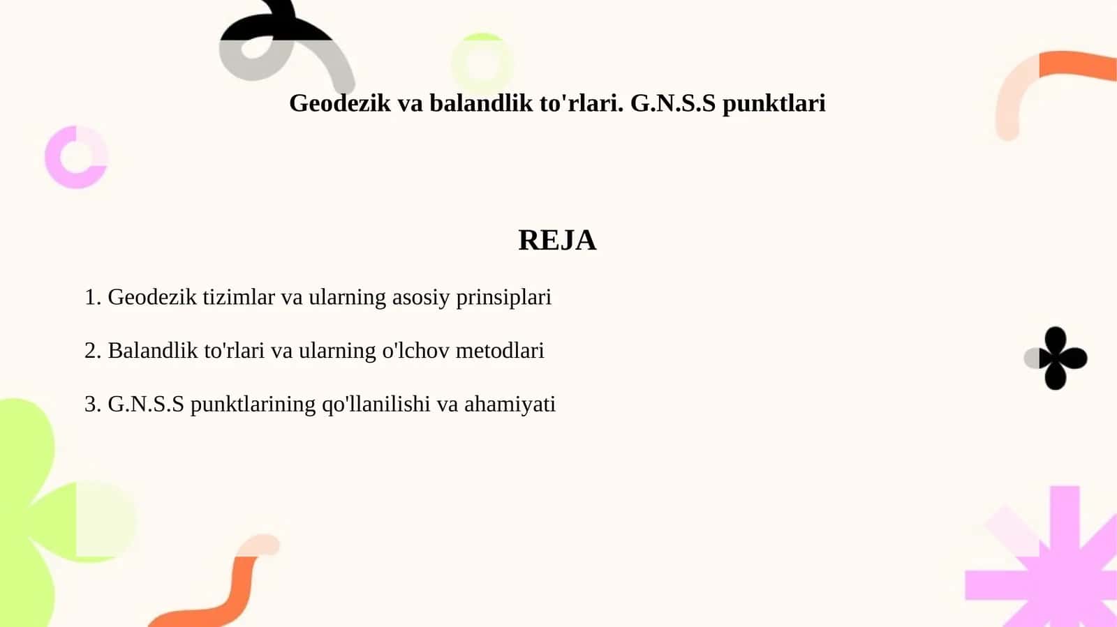 Geodezik va balandlik to'rlari. G.N.S.S punktlari 1