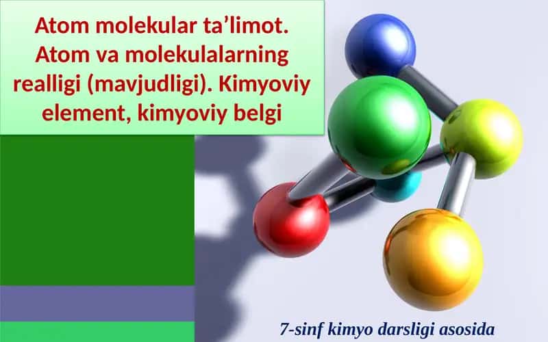 Atom molekular ta’limot. Atom