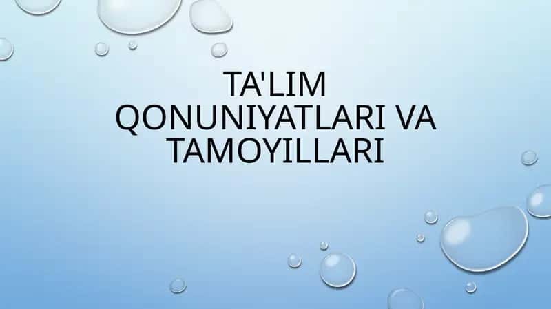 Ta'limqonuniyatlarivatamoyillari
