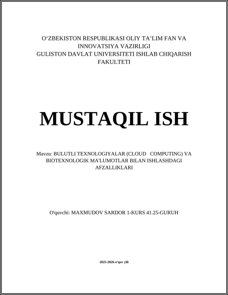 BULUTLI TEXNOLOGIYALAR (CLOUD COMPUTING) VA BIOTEXNOLOGIK MA'LUMOTLAR BILAN ISHLASHDAGI AFZALLIKLARI 1
