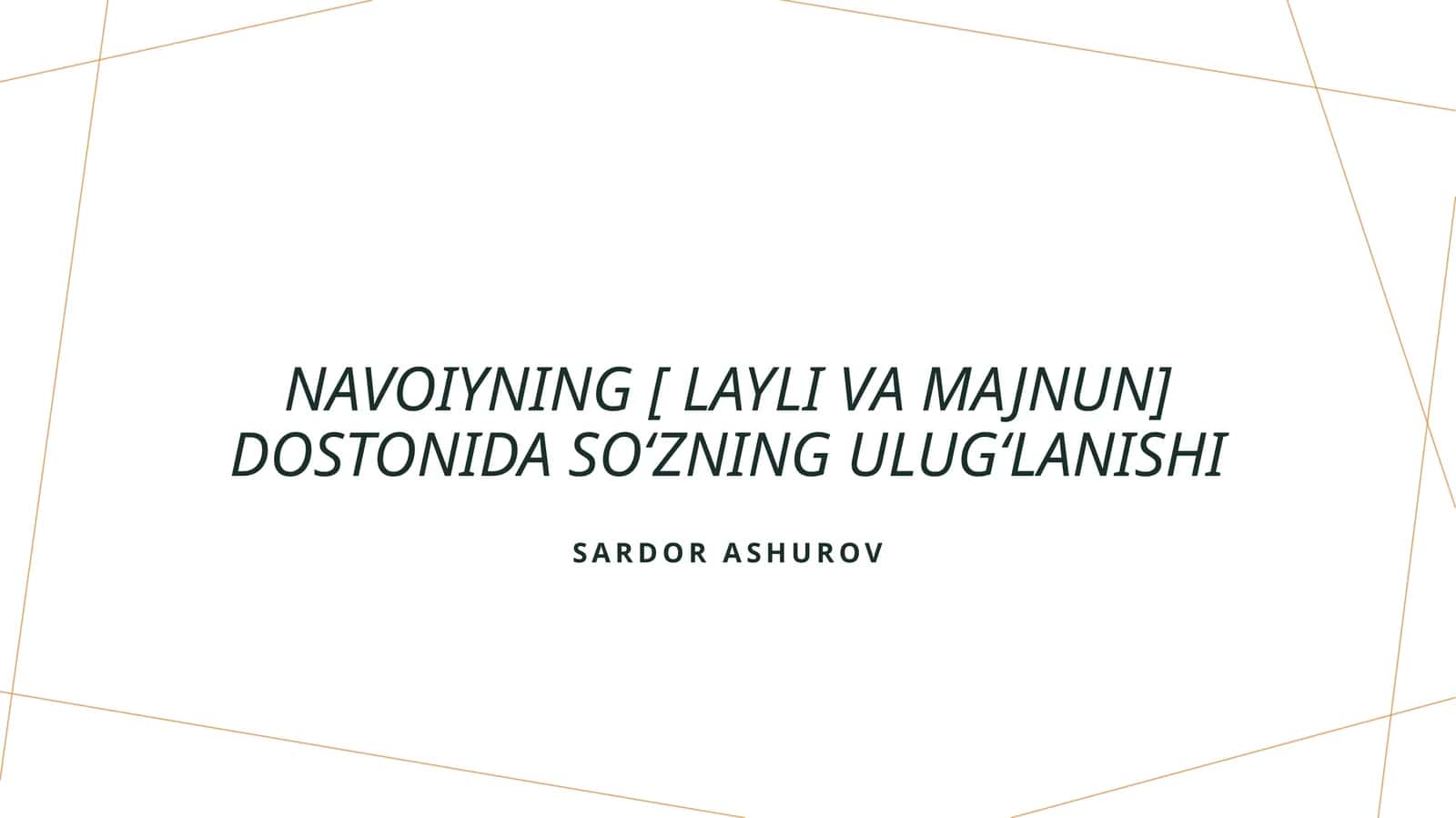 Navoiyning [ Layli va Majnun] dostonida soʻzning ulugʻlanishi 1