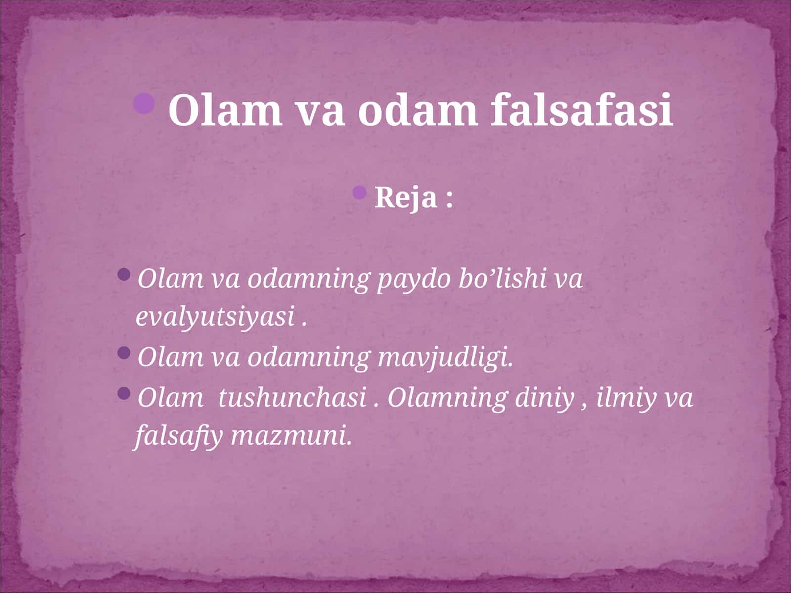 Olam va odam falsafasi 1