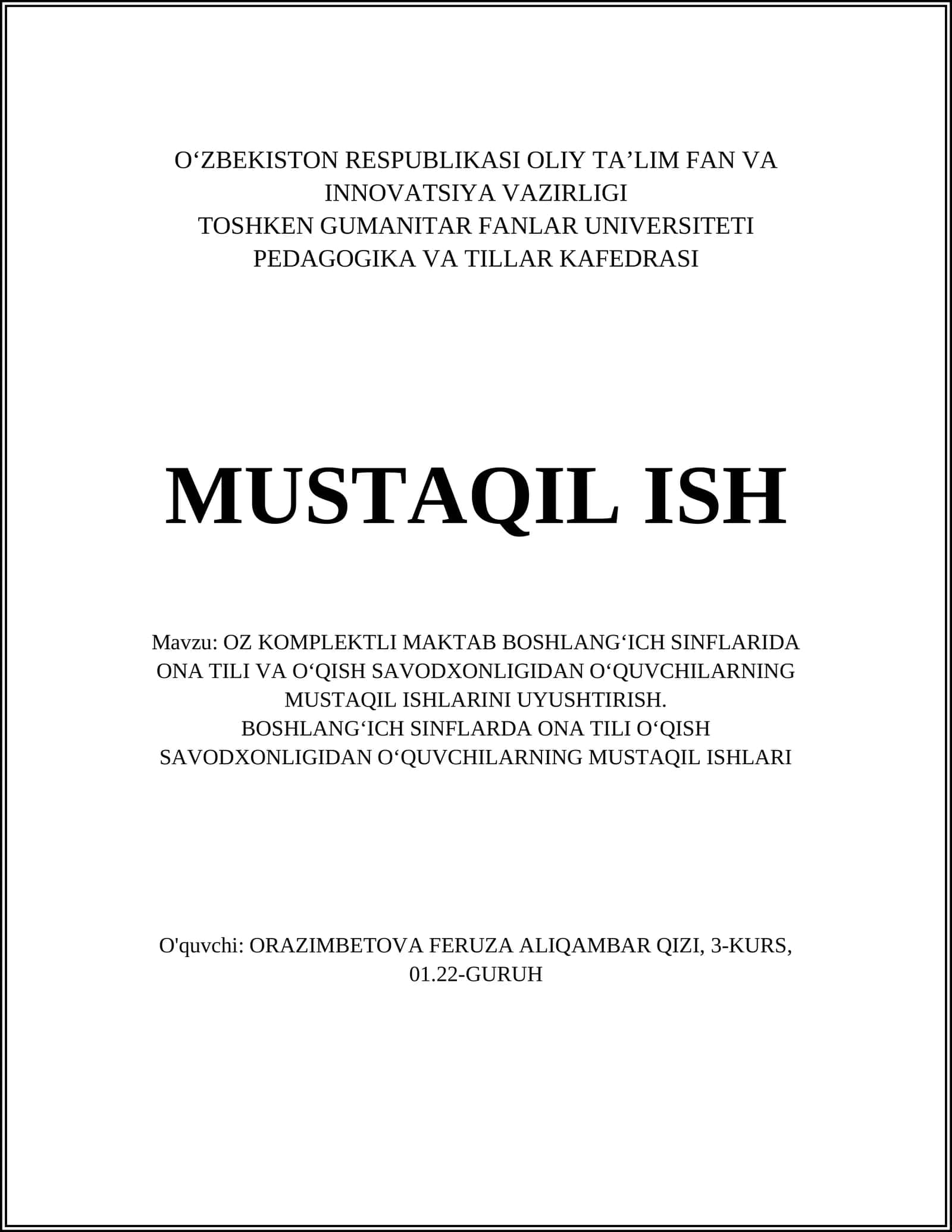 OZ KOMPLEKTLI MAKTAB BOSHLANGʻICH SINFLARIDA ONA TILI VA OʻQISH SAVODXONLIGIDAN OʻQUVCHILARNING MUSTAQIL ISHLARINI UYUSHTIRISH 1