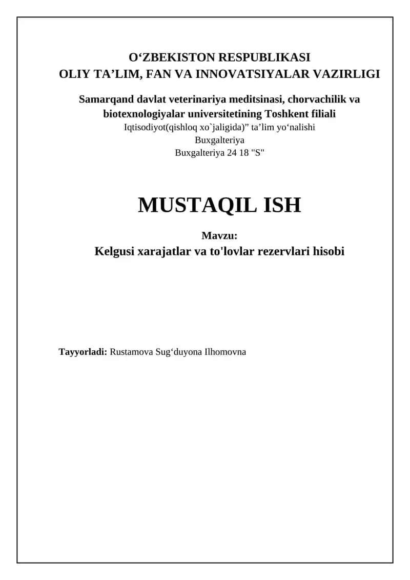 Kelajakdagi xarajatlar va to'lov zaxiralari: Asosiy tushunchalar va siyosat 1