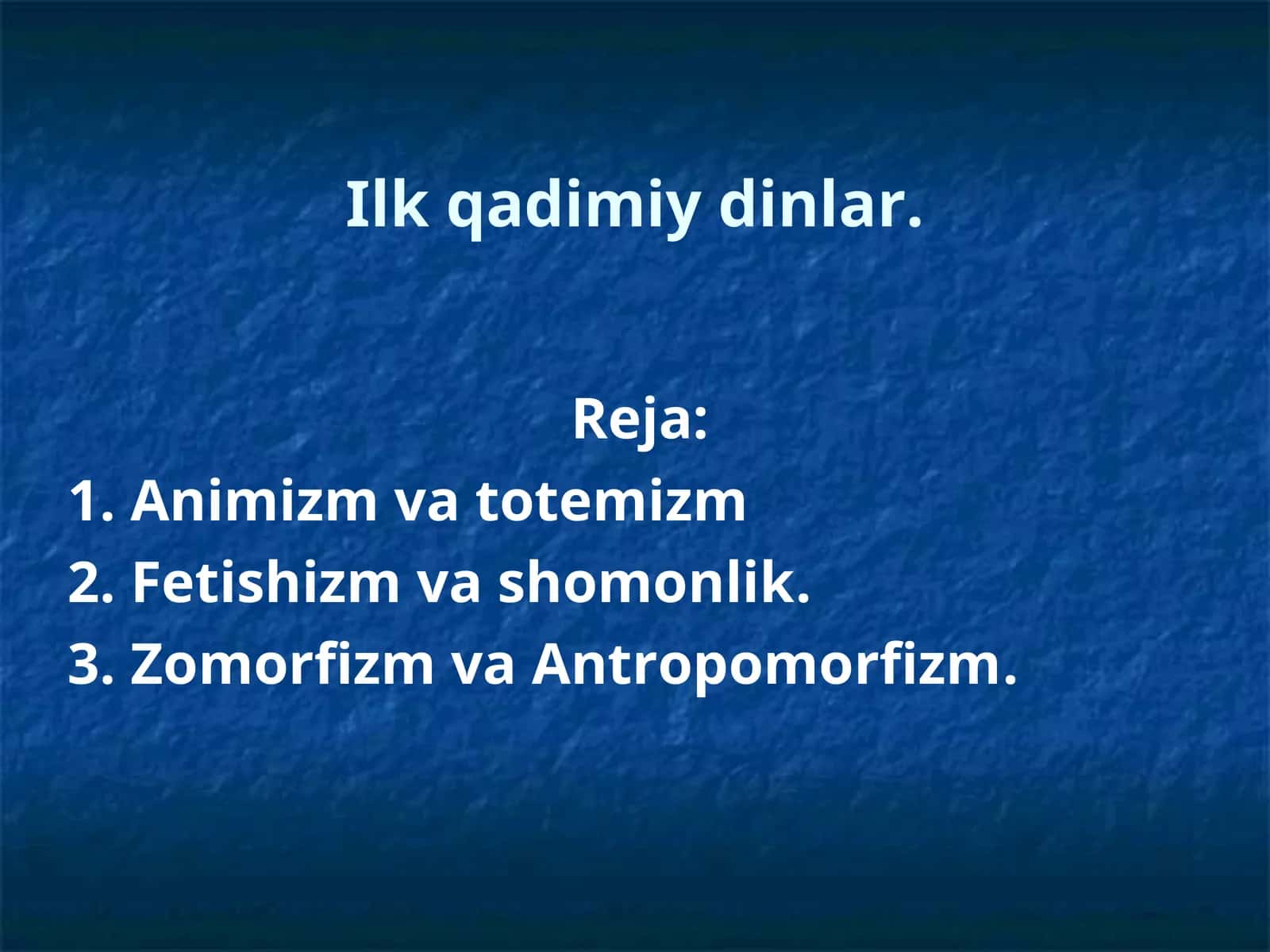 Ilk qadimiy dinlar 1