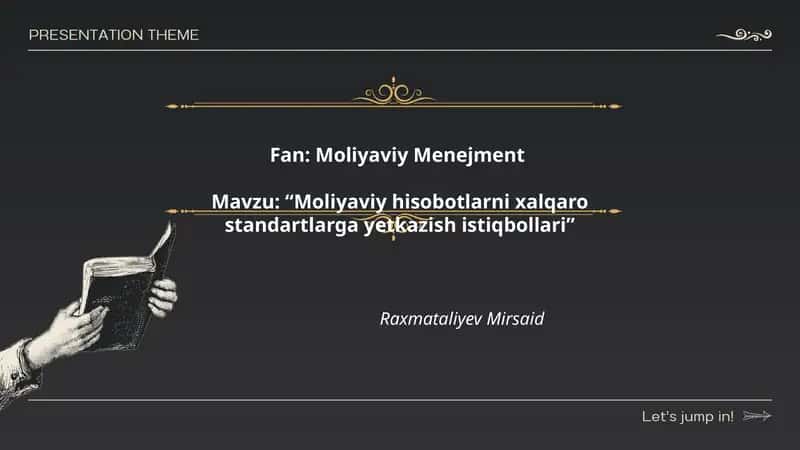 Moliyaviy hisobotlarni xalqaro standartlarga yetkazish istiqbollari 1