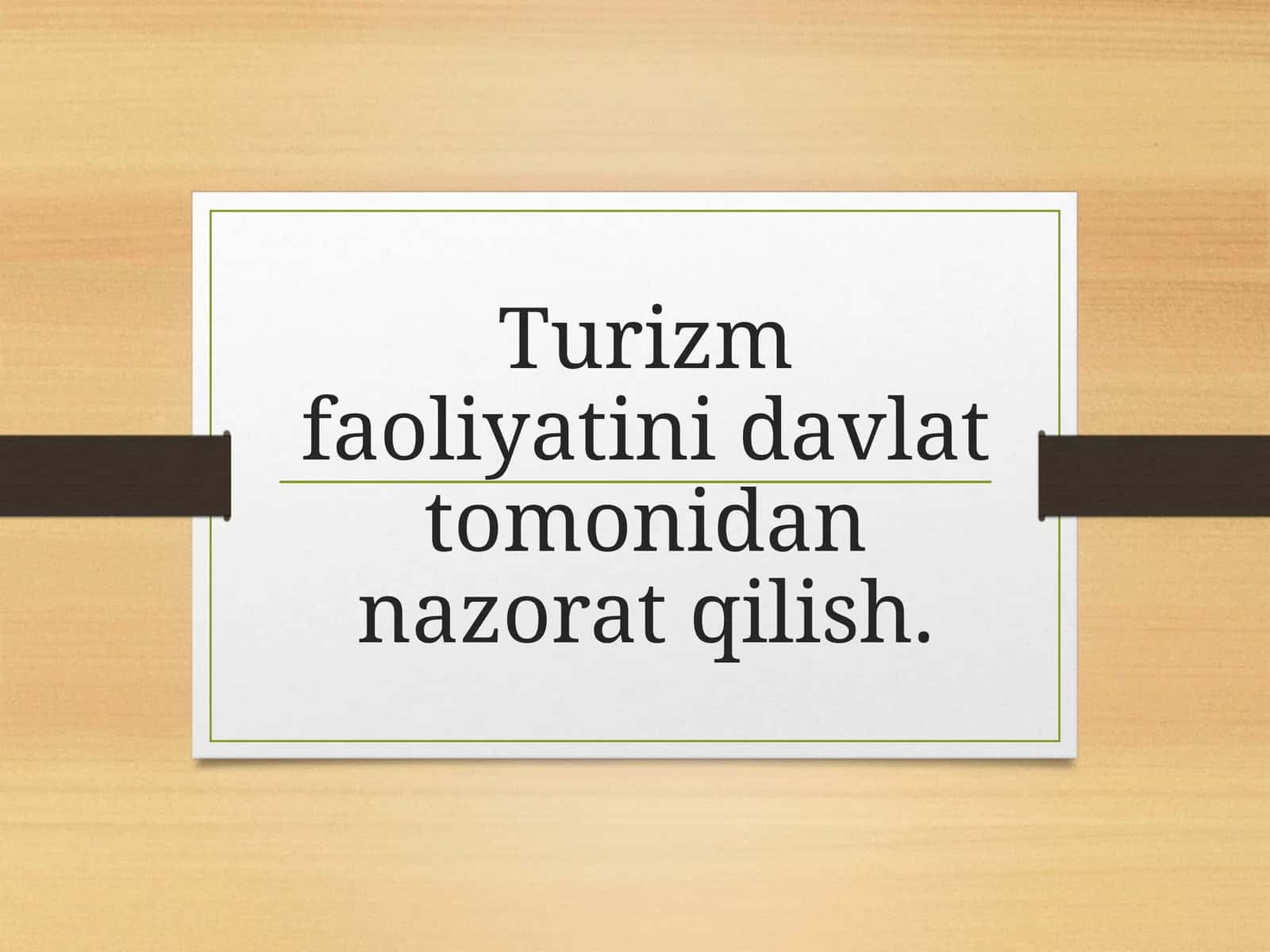 Turizm faoliyatini tartibga solish 1