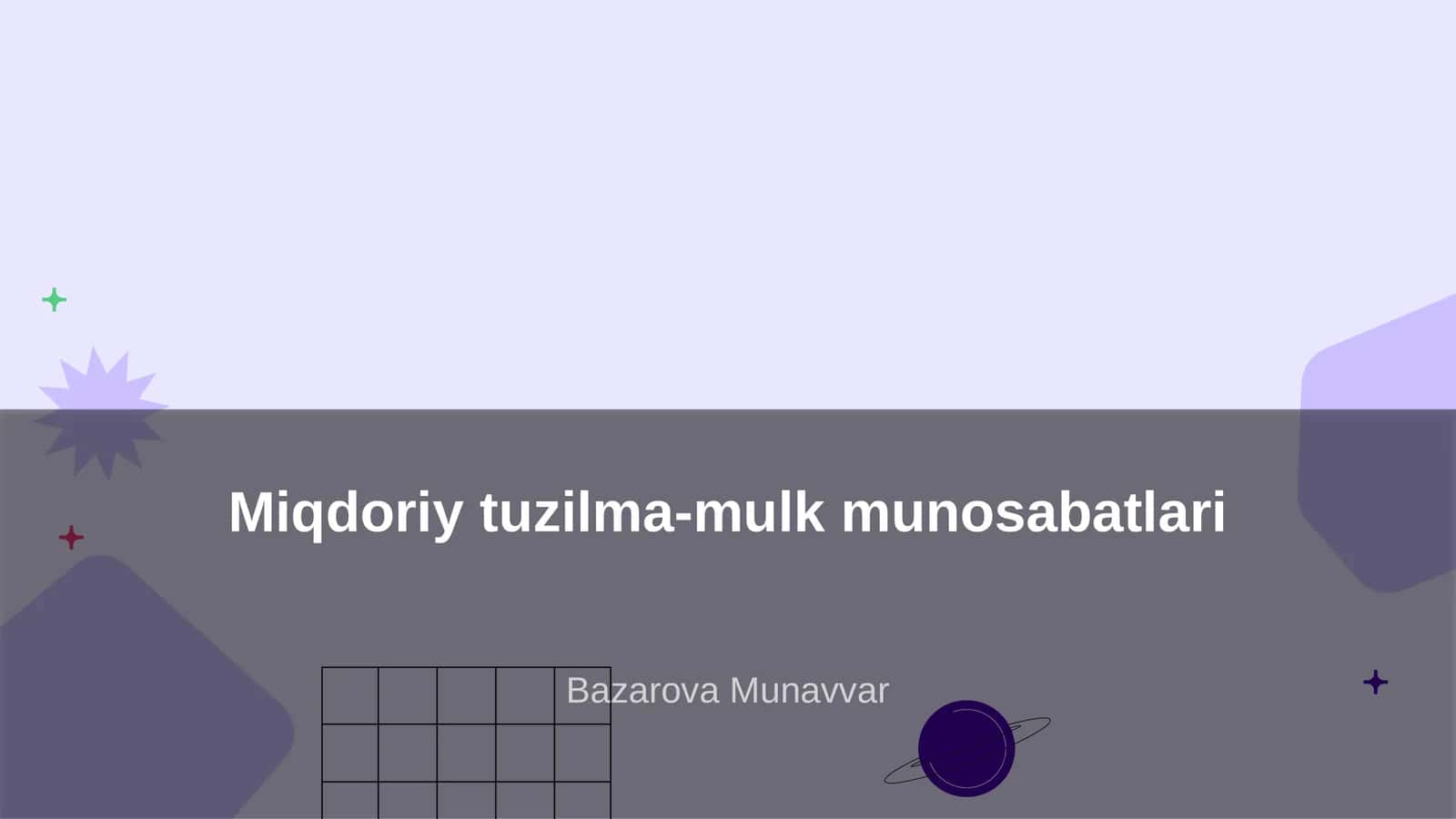 Miqdoriy tuzilma-mulk munosabatlari 1
