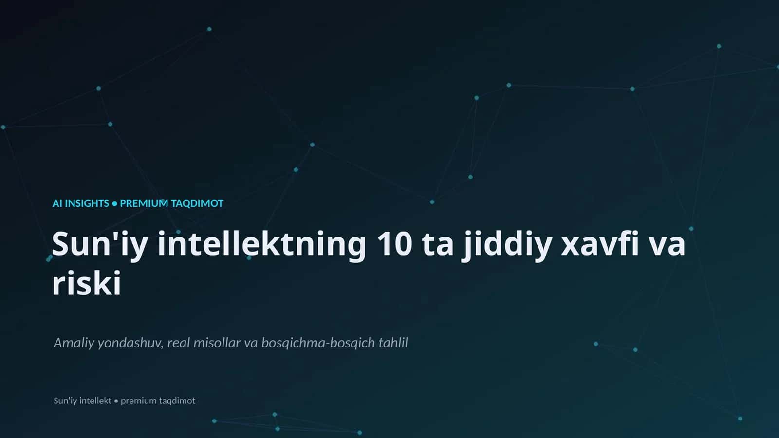 Sun'iy intellektning 10 ta jiddiy xavfi va riski 1