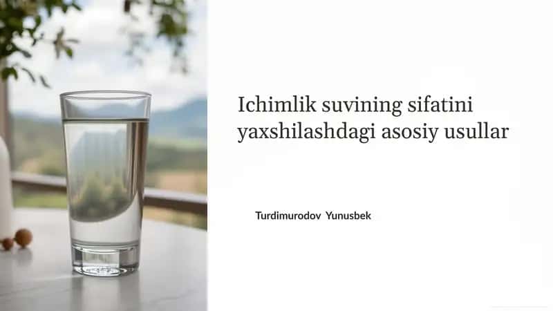 Ichimlik Suvi Sifatiga Qo'yiladigan Gigiyenik Talablar 1