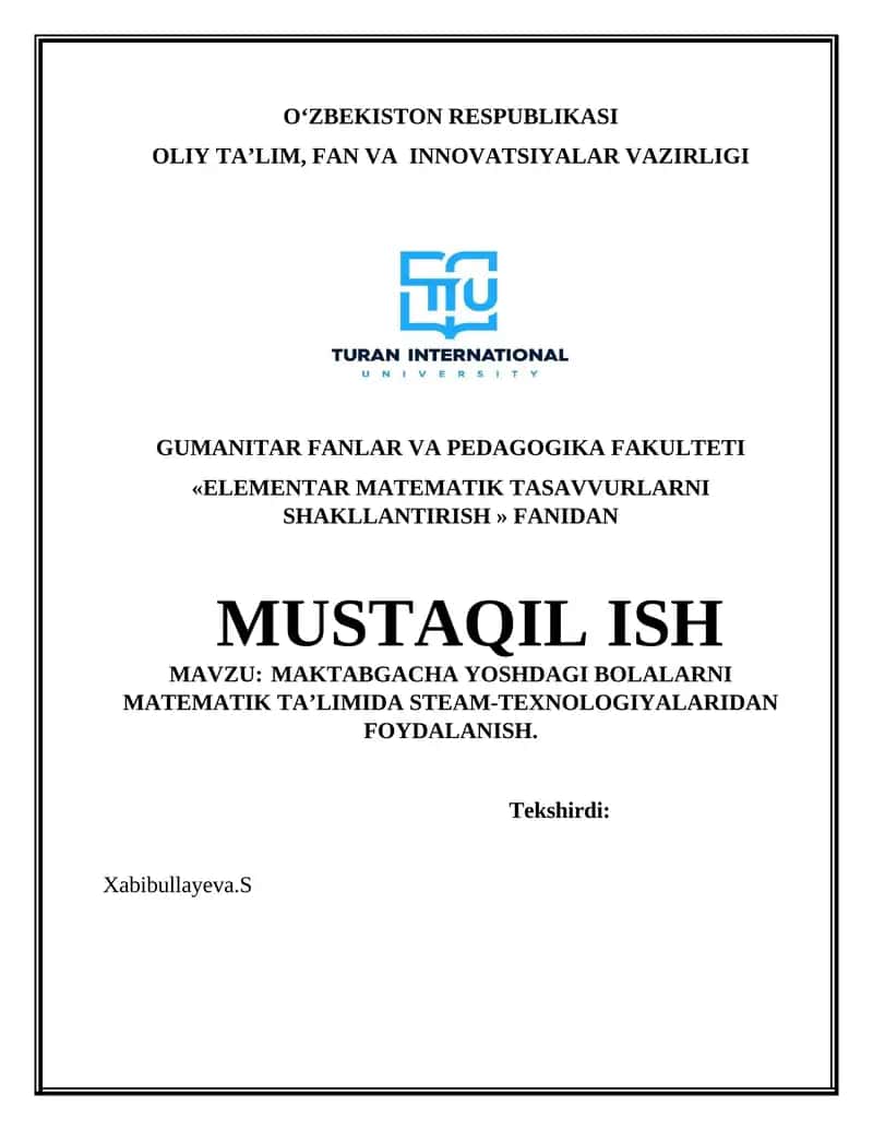 MAKTABGACHA YOSHDAGI BOLALARNI MATEMATIK TA’LIMIDA STEAM-TEXNOLOGIYALARIDAN FOYDALANISH 1