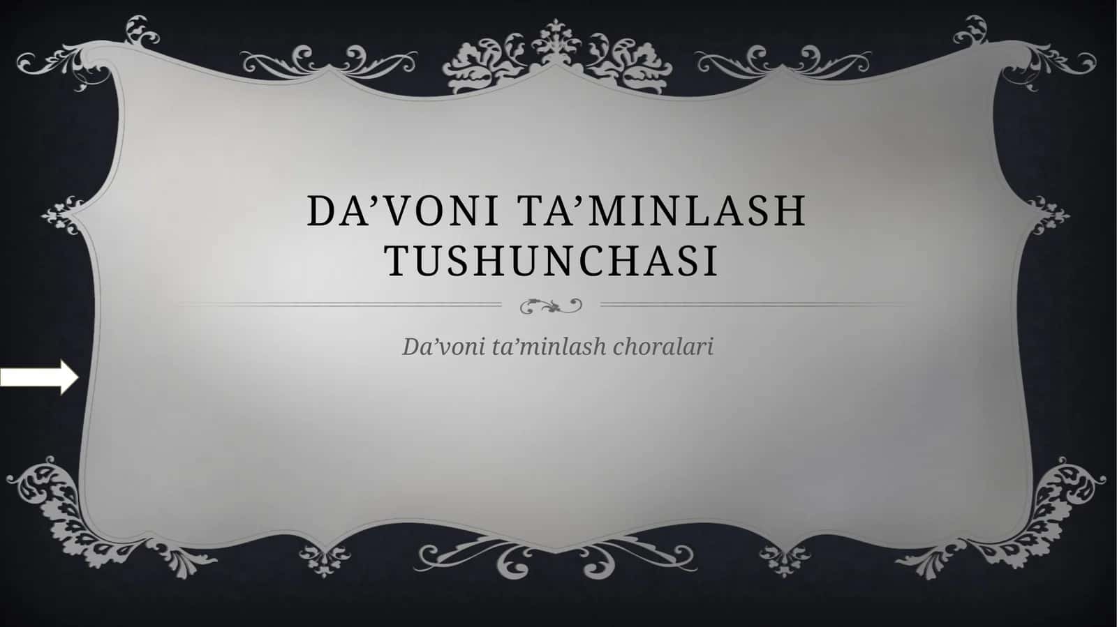 Da’voni ta’minlash tushunchasi 1