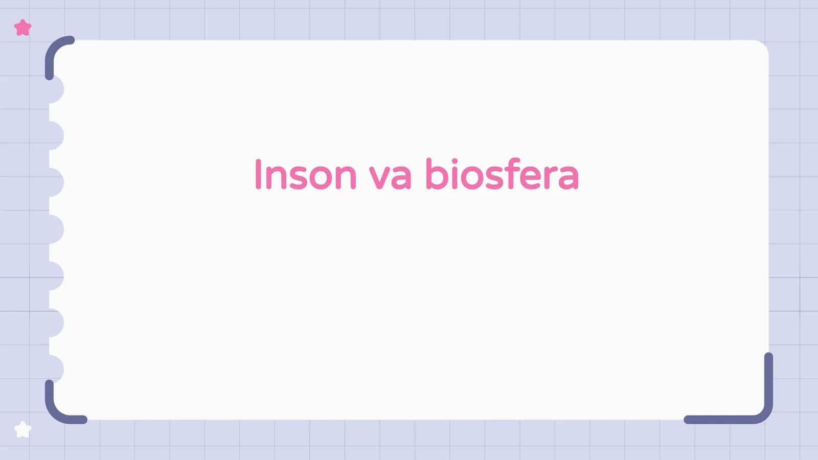 Inson va biosfera 1