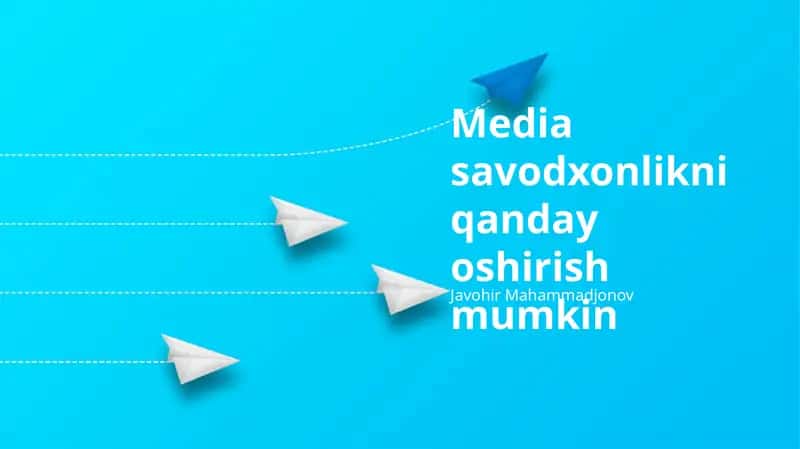 Media savodxonlikni qanday oshirish mumkin 1