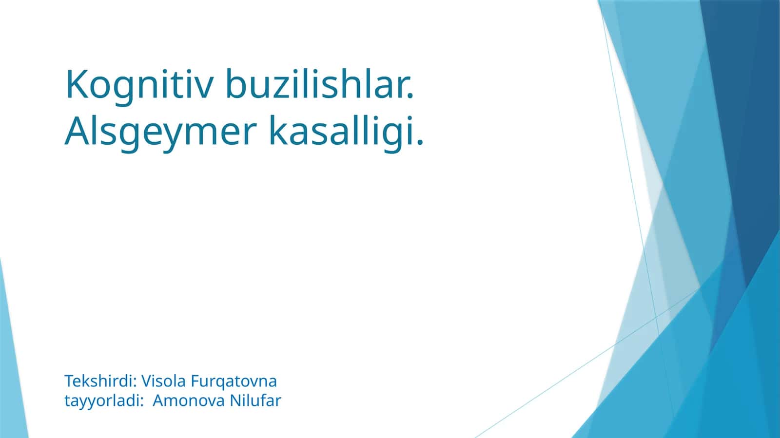 Kognitiv buzilishlar. Alsgeymer kasalligi 1