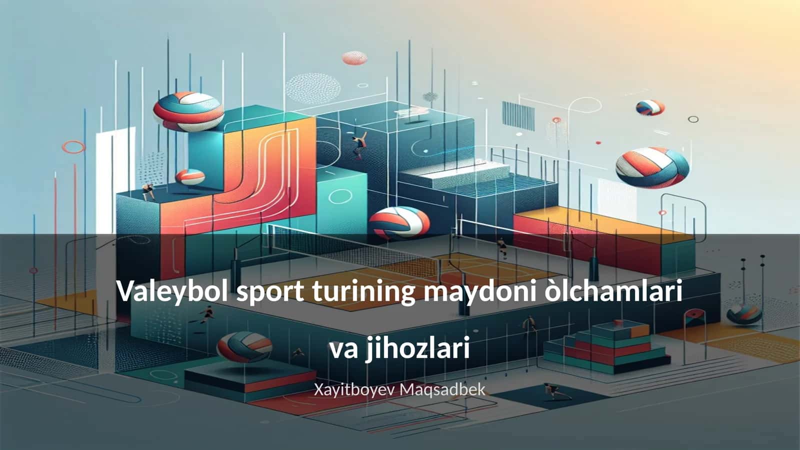 Valeybol sport turining maydoni òlchamlari va jihozlari 1
