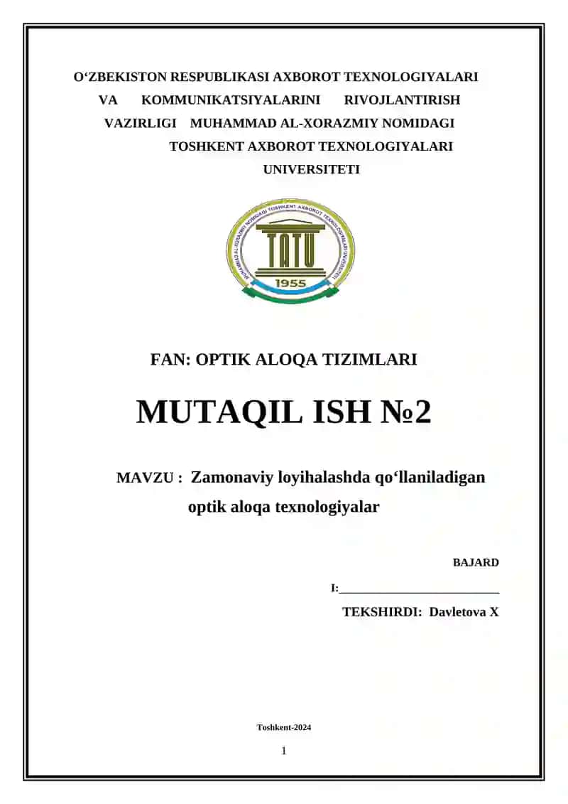 Zamonaviy loyihalashda qoʻllaniladigan optik aloqa texnologiyalar