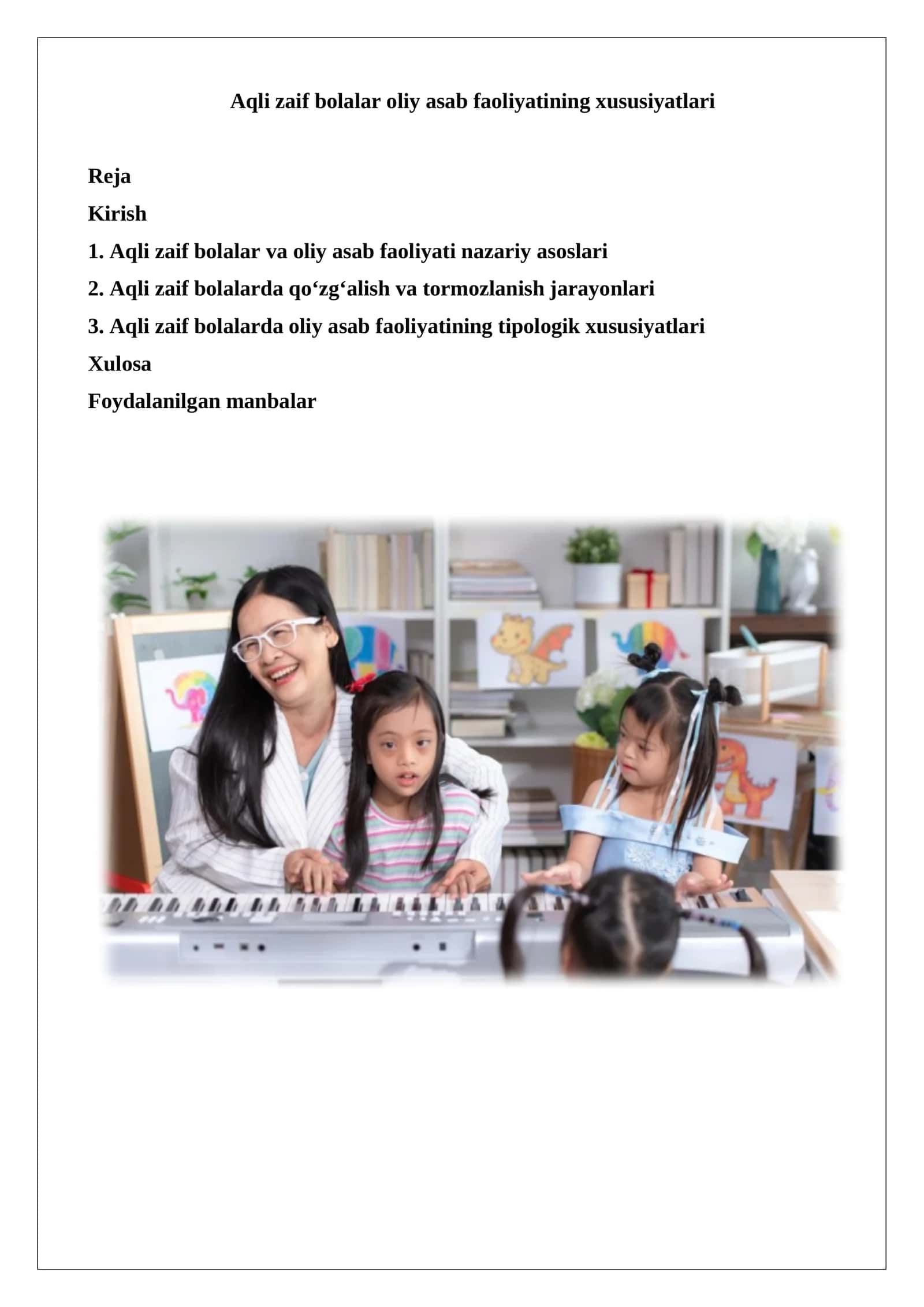 Aqli zaif bolalar oliy asab faoliyatining xususiyatlari 1