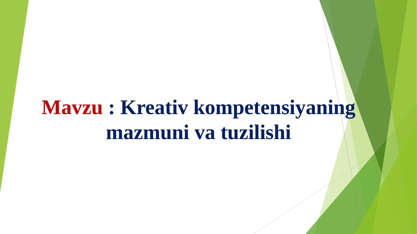 Kreativ kоmpetensiyaning mazmuni va tuzilishi 1
