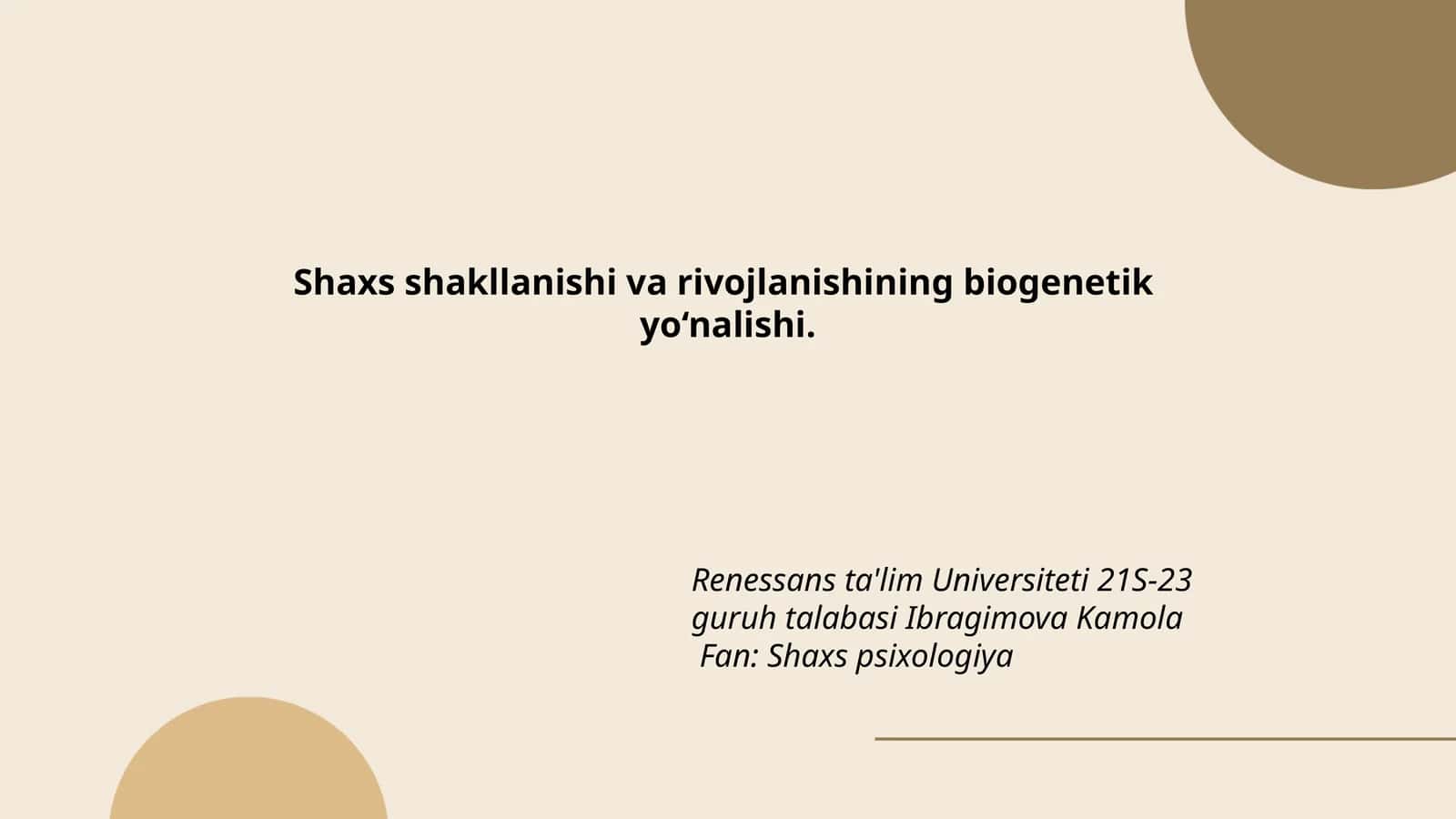 Shaxs shakllanishi va rivojlanishining biogenetik yo‘nalishi 1