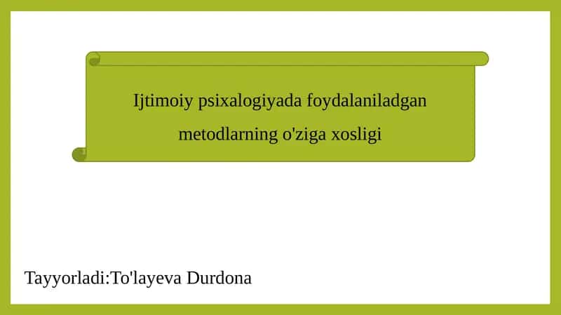 Ijtimoiypsihologiyada foydalaniladgan metodlarning o'ziga xosligi 1
