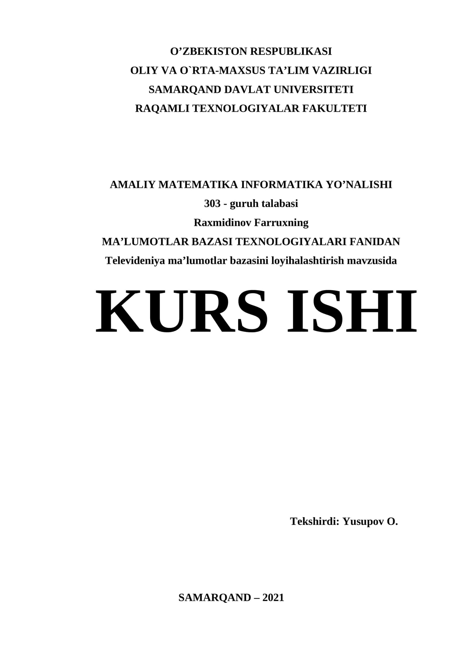 Televideniya ma’lumotlar bazasini loyihalashtirish mavzusida KURS ISHI 1