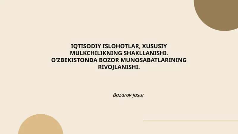 IQTISODIY ISLOHOTLAR, XUSUSIY MULKCHILIKNING SHAKLLANISHI 1