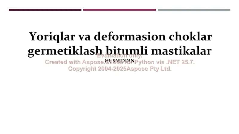Yoriqlar va deformasion choklar germetiklash bitumli mastikalar 1