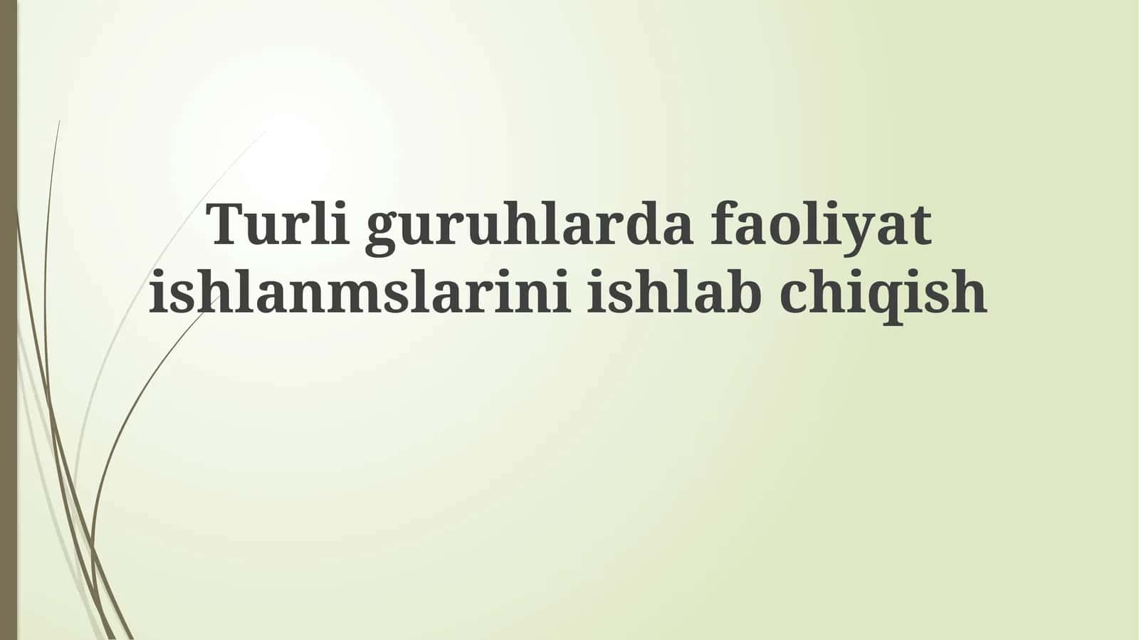 Turli guruhlarda faoliyat rejalashtirishning asosiy tamoyillari 1
