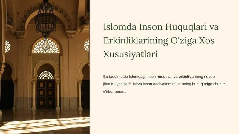 Islomda Inson Huquqlari va Erkinliklarining O'ziga Xos Xususiyatlari 1