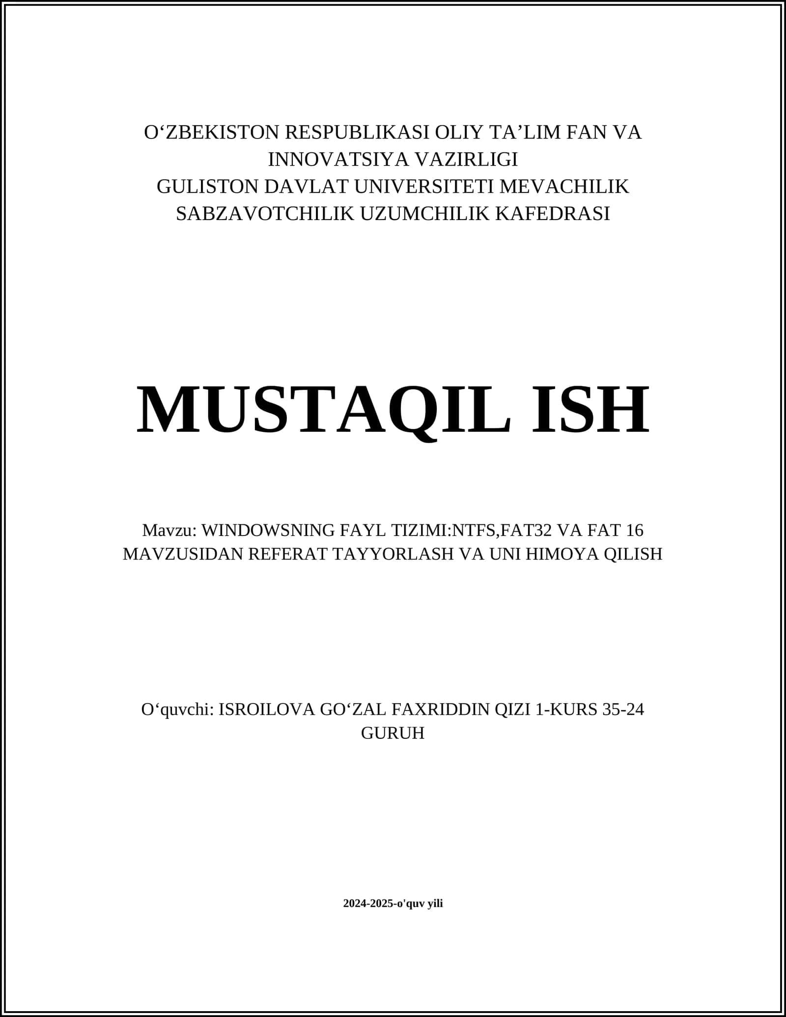 WINDOWSNING FAYL TIZIMI:NTFS,FAT32 VA FAT 16 MAVZUSIDAN REFERAT TAYYORLASH VA UNI HIMOYA QILISH 1