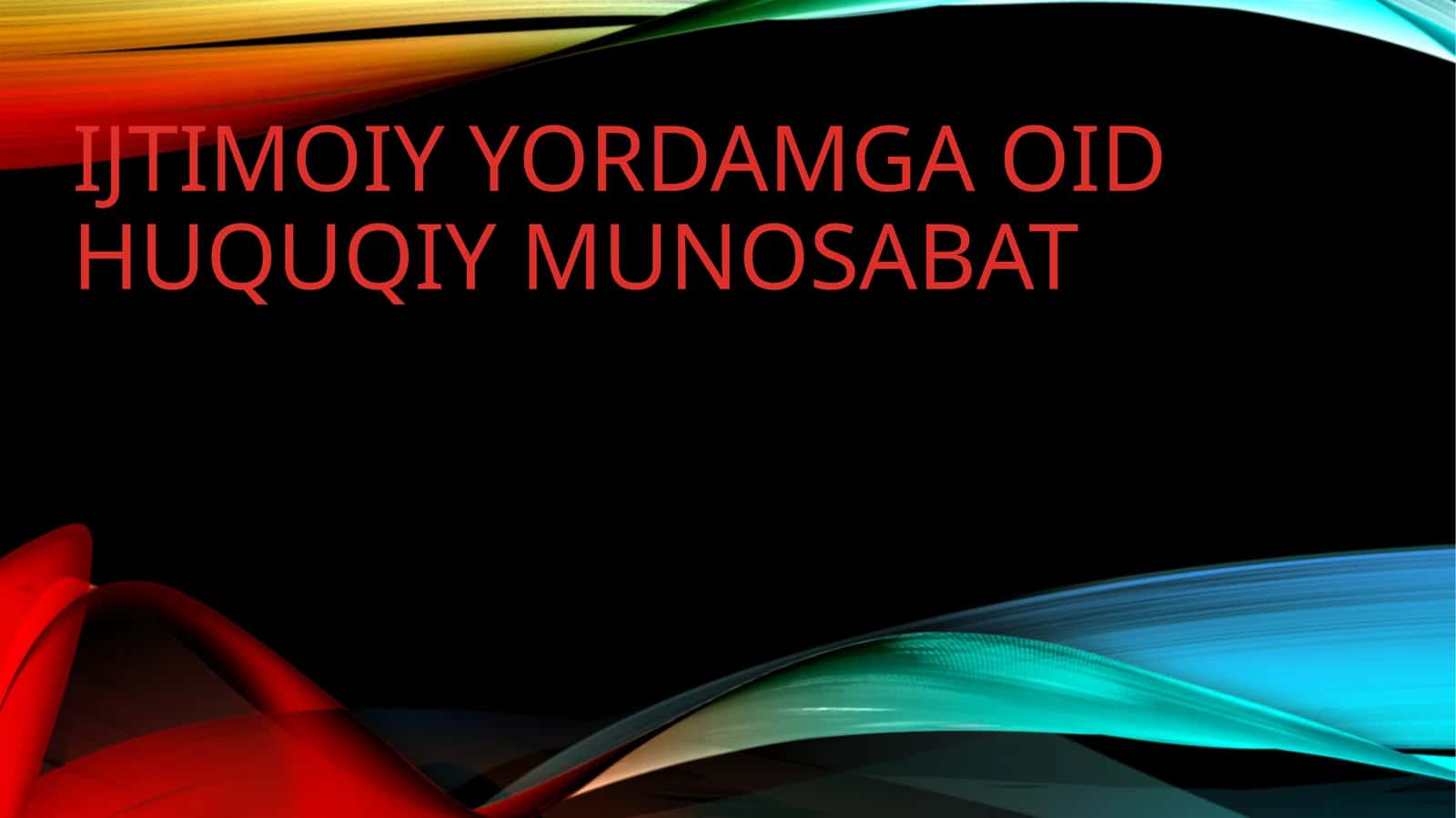 Ijtimoiy yordamga oid huquqiy munosabat 1