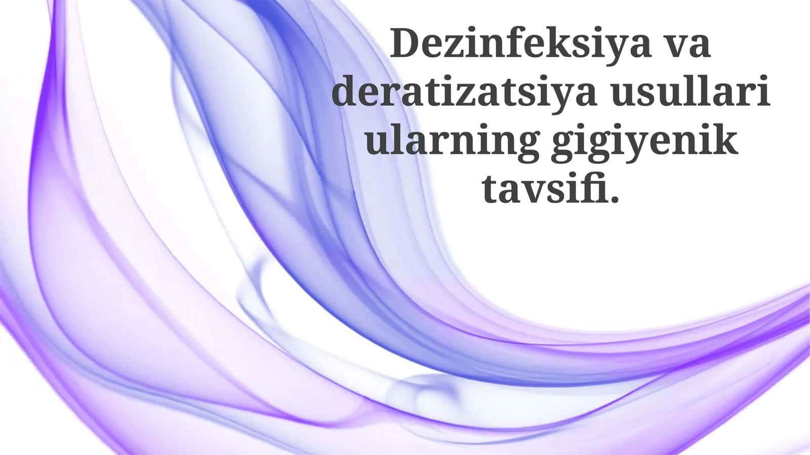 Dezinfeksiya va deratizatsiya usullari ularning gigiyenik tavsifi 1