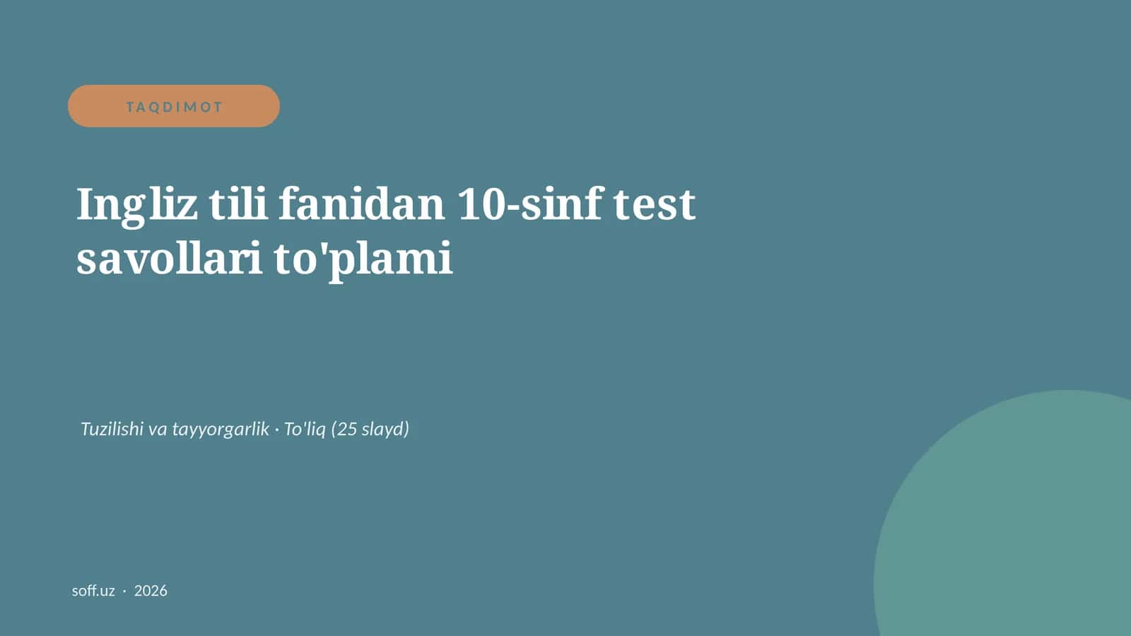 Ingliz tili fanidan 10-sinf test savollari to'plami 1
