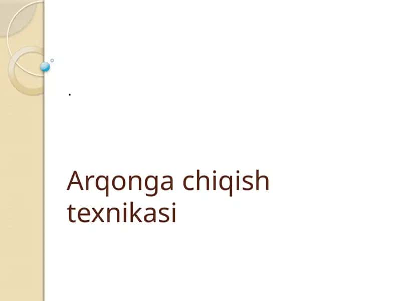 Arqonga chiqish texnikasi 1
