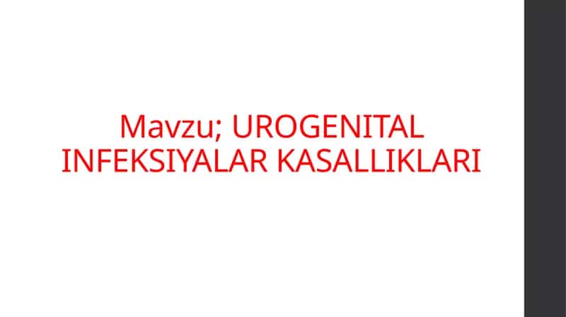 UROGENITAL INFEKSIYALAR KASALLIKLARI 1
