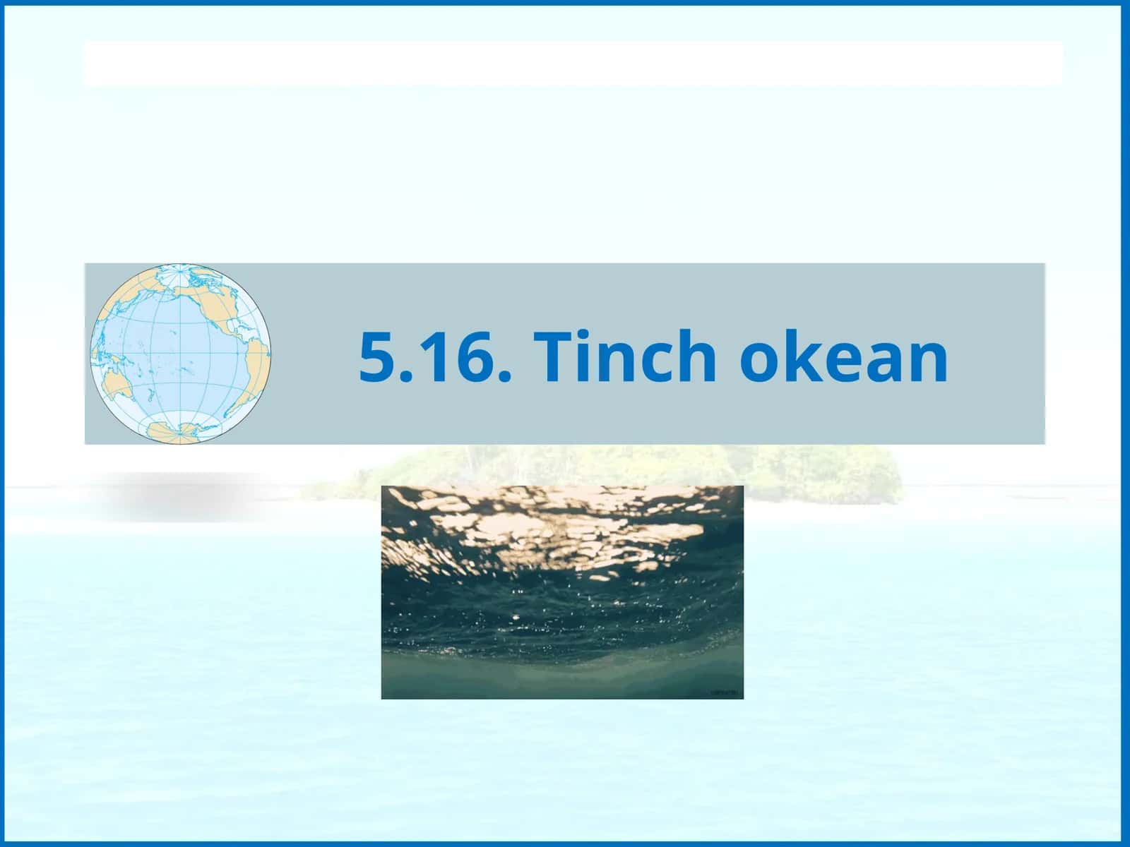 Tinch okean 1