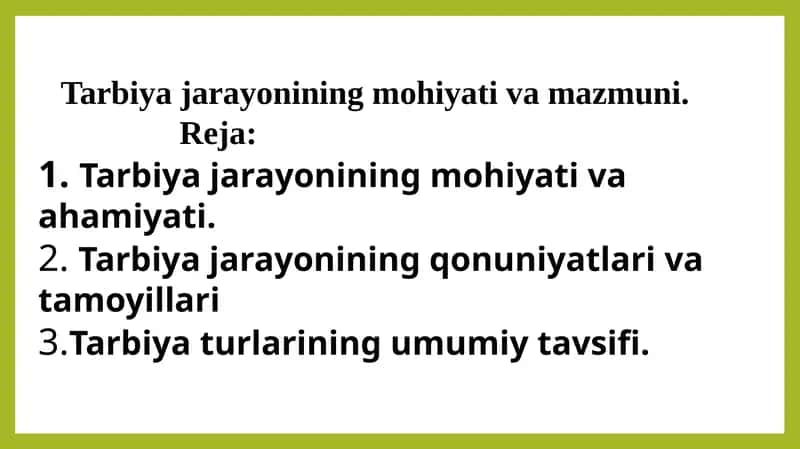 Tarbiya jarayonining mohiyati va mazmuni. 1