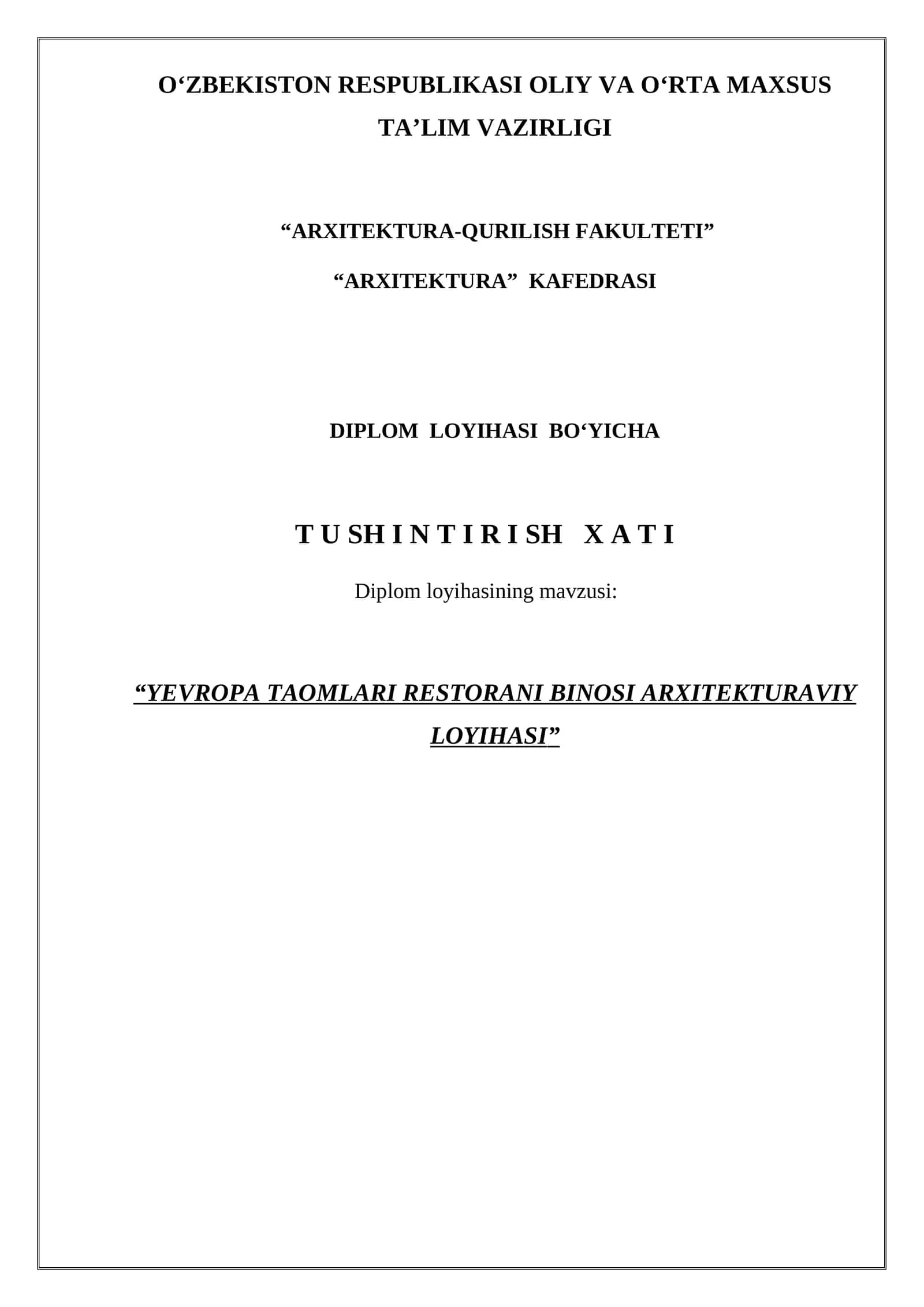YEVROPA TAOMLARI RESTORANI BINOSI ARXITEKTURAVIY LOYIHASI TUSHUNTIRISH XATI 1