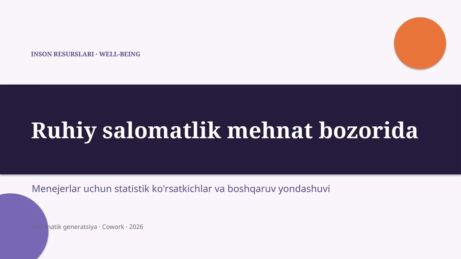 Ruhiy salomatlik mehnat bozorida Menejerlar uchun statistik ko'rsatkichlar va boshqaruv yondashuvi 1