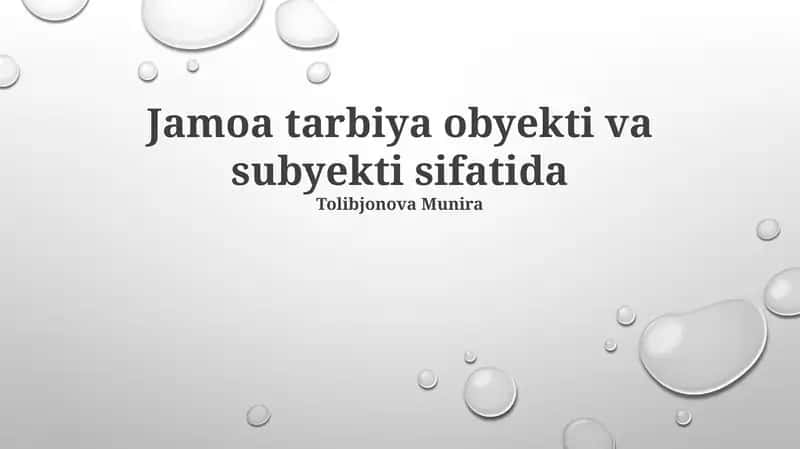 Jamoa tarbiya obyekti va subyekti sifatida 1