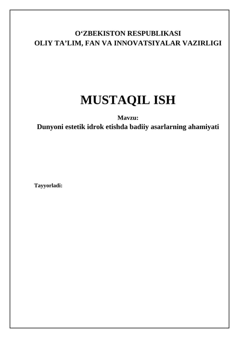 Dunyoni estetik idrok etishda badiiy asarlarning ahamiyati 1